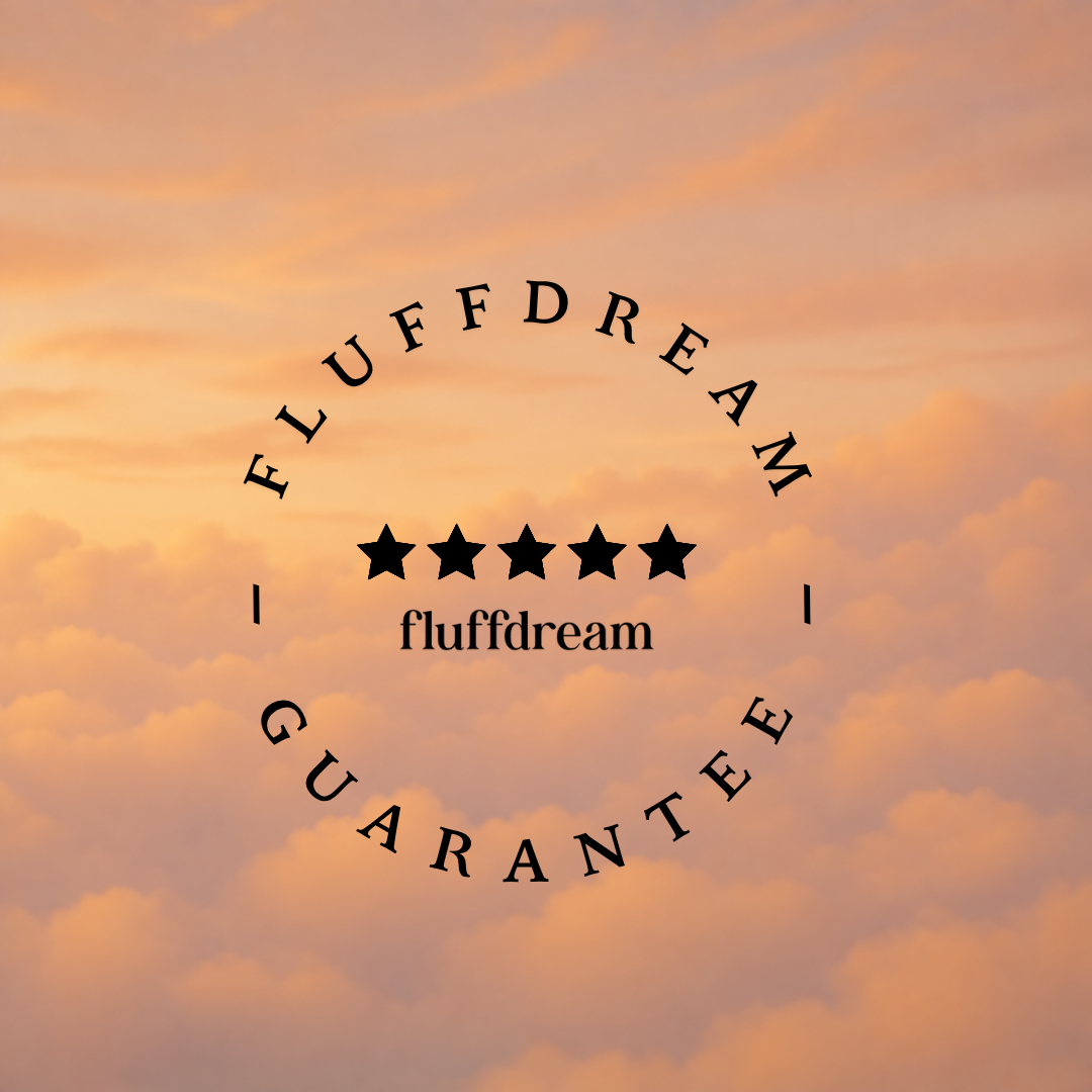 Fluffdream guarantee
